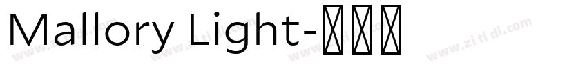 Mallory Light字体转换 Mallory Light字体转换